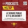 Le service public a-t-il un avenir ?