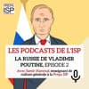 La Russie de Vladimir Poutine, Episode 2