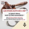 Le droit pénal doit-il être humaniste ?