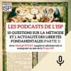 10 questions sur la méthode et l'actualité des libertés fondamentales (Partie 1)