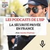 La sécurité privée en France